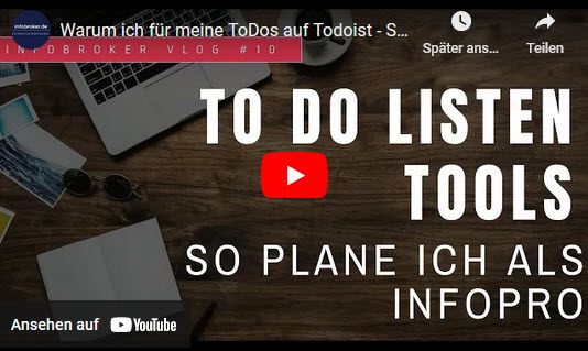 ToDo Listen Tools - infobroker Vlog 10