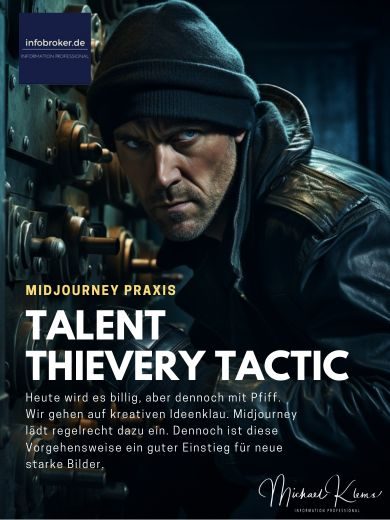 Talent Thievery Tactic - Midjourney Praxis 